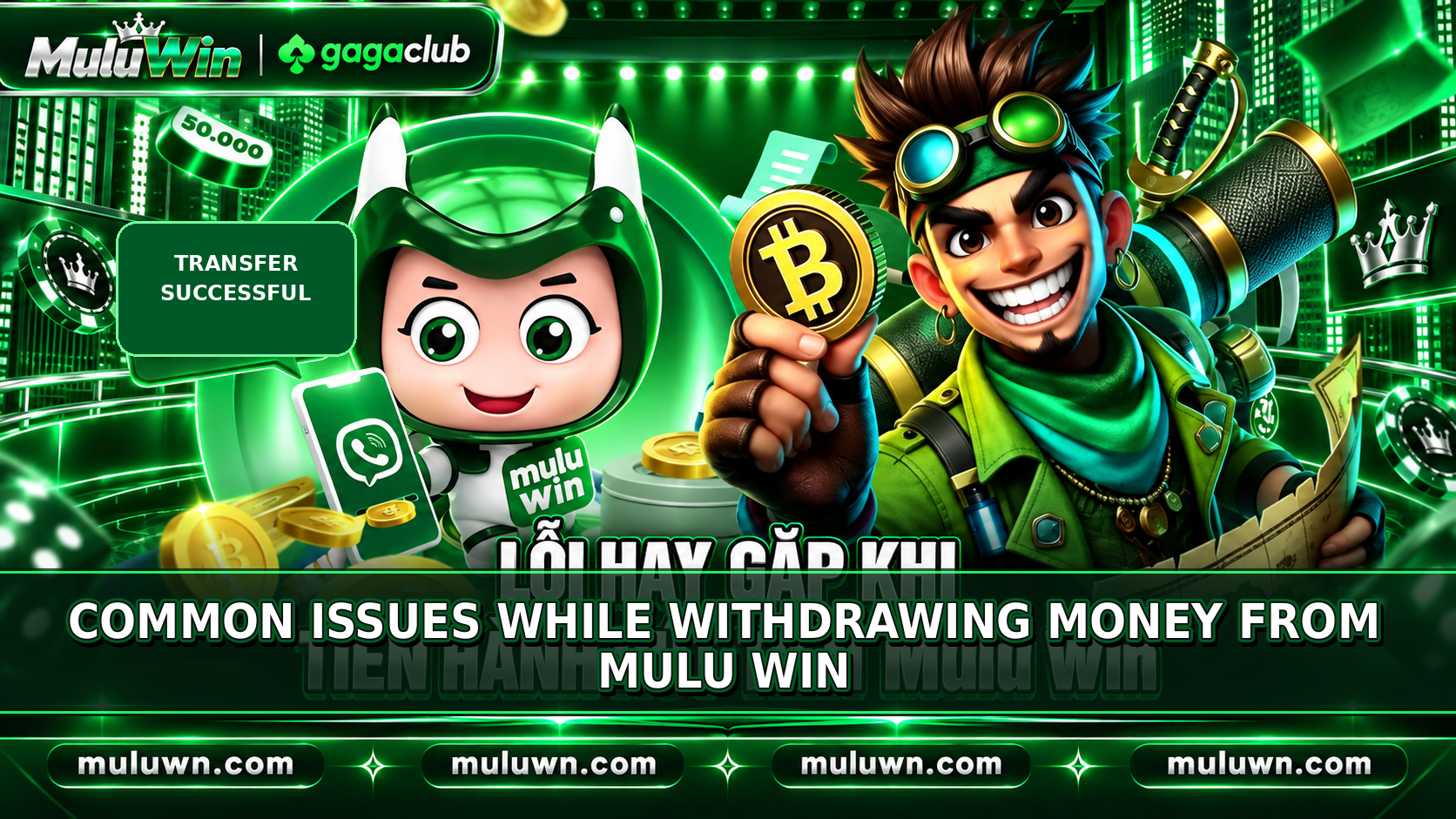 Common issues while withdrawing from Mulu Win